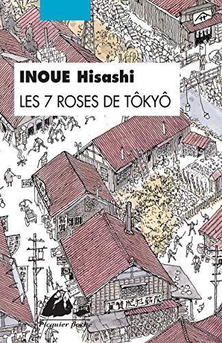 PICQUIER - Les 7 roses de Tôkyô