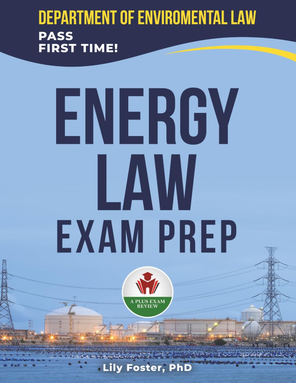 ENERGY LAW EXAM PREP