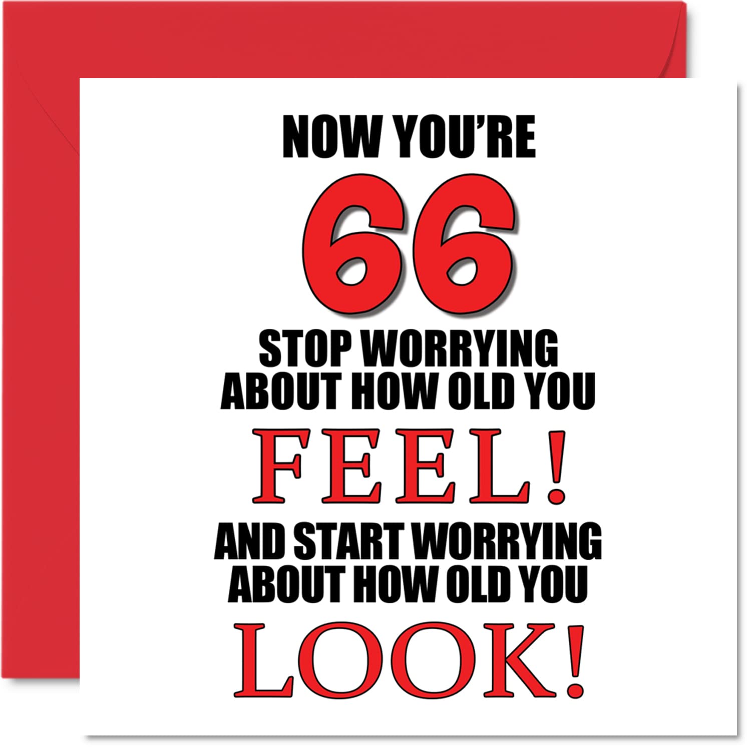 Fun 66th Birthday Cards for Men Woman - How old You Look - Happy Birthday Card for Dad Mum Grandad Nanny Grandma Gran Uncle Auntie Cousin, 145mm Greeting Cards