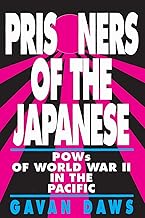 Prisoners of the Japanese: POWs of World War II in the Pacific