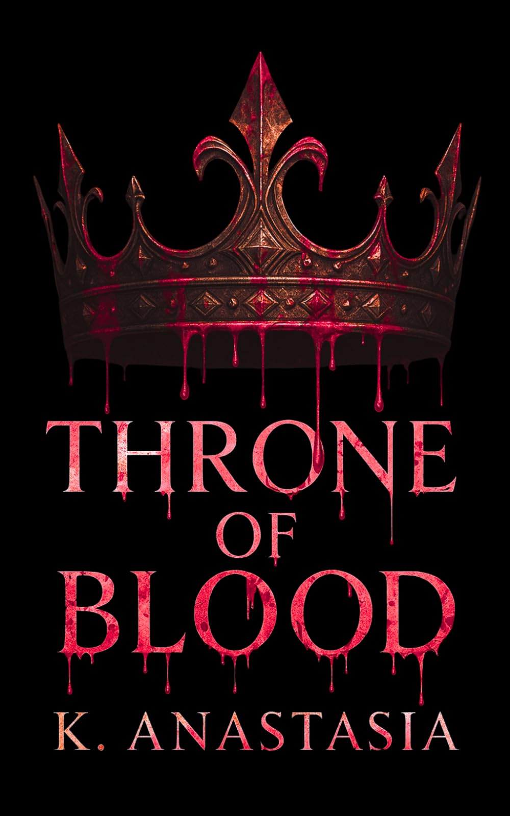 Throne of Blood: A Dark Mafia Romance (Crown Hearts Series Book 2)