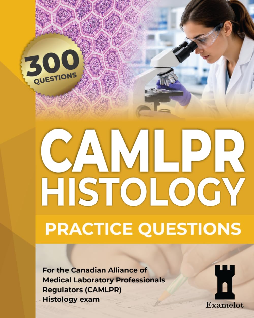 CAMLPR Histology Practice Questions