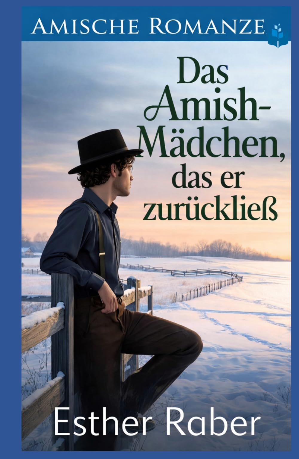 Das Amish-Mädchen, das er zurückließ: Amische Romanze