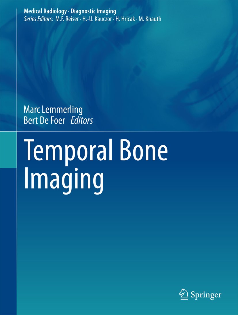 Temporal Bone Imaging (Medical Radiology) (English Edition)