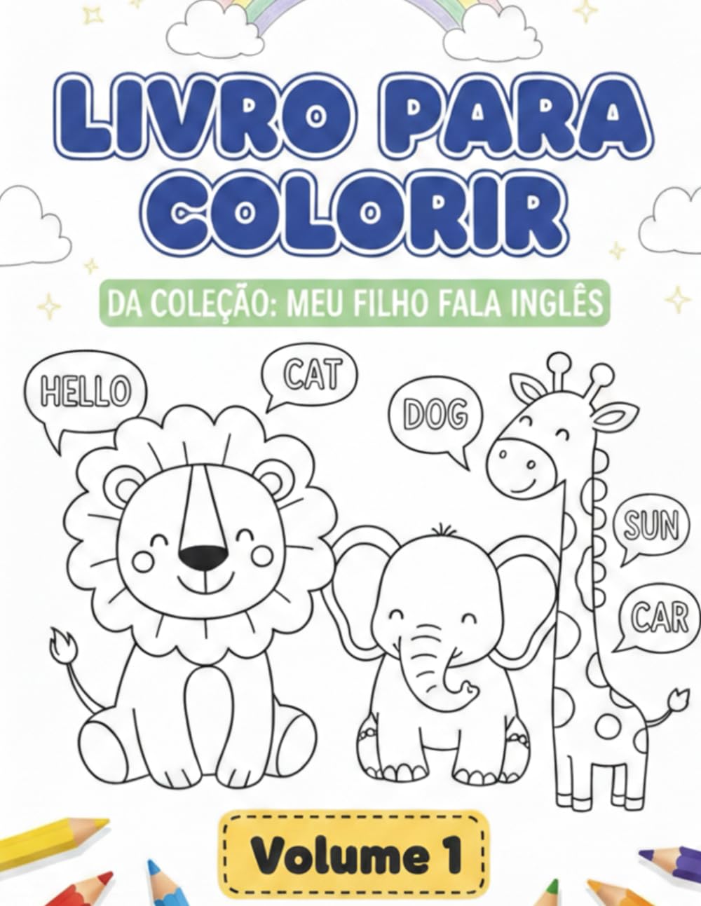 MEU FILHO FALA INGLÊS - LIVRO PARA COLORIR: DA COLEÇÃO: MEU FILHO FALA INGLÊS - Volume 1