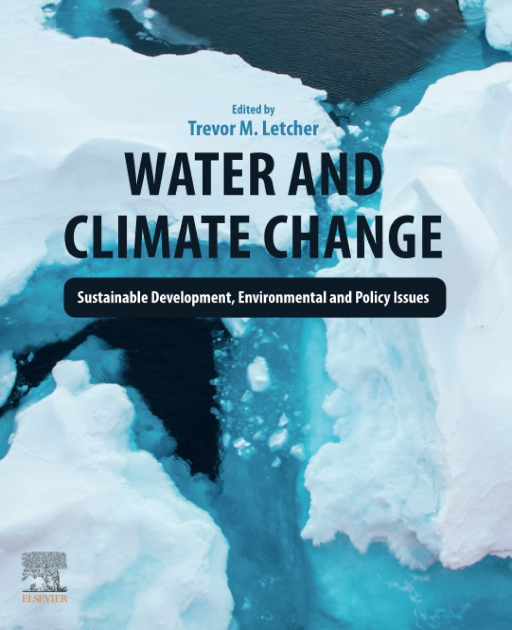 Water and Climate Change Sustainable Development, Environmental and