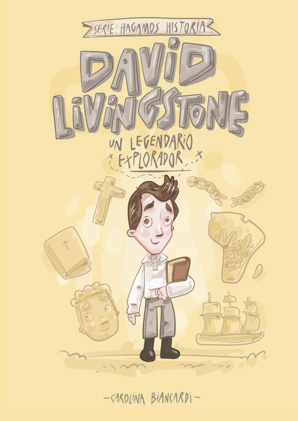 David Livingstone: un explorador legendario Biografías inspiradoras para despertar en los niños la fe, la valentía y el compromiso con la Gran ... de Dios en tus niños y preadolescentes (+8)