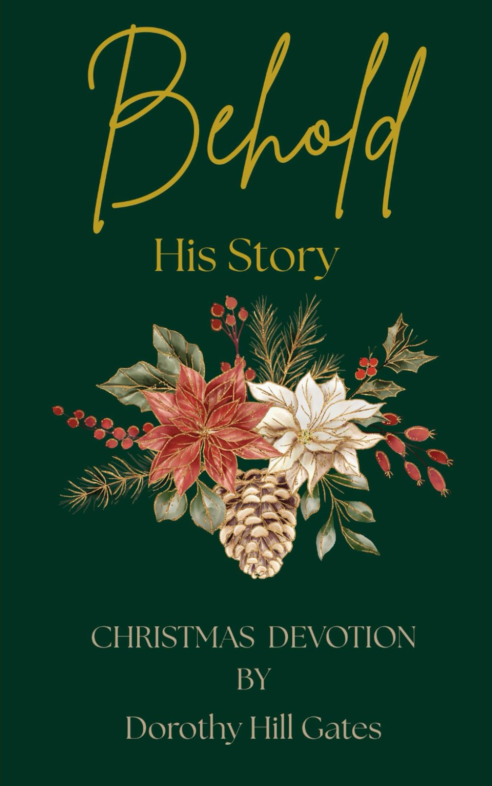 Behold - His Story: Christmas Devotion