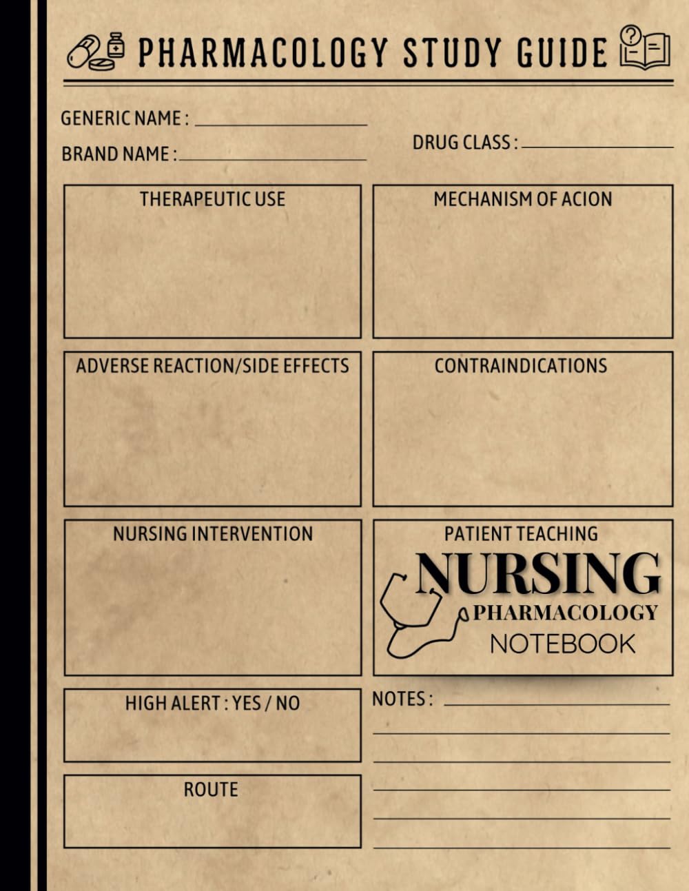 Nursing Pharmacology Blank Medication Template Notebook: A Note Guide For Nursing Students.