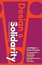 Design and Solidarity: Conversations on Collective Futures