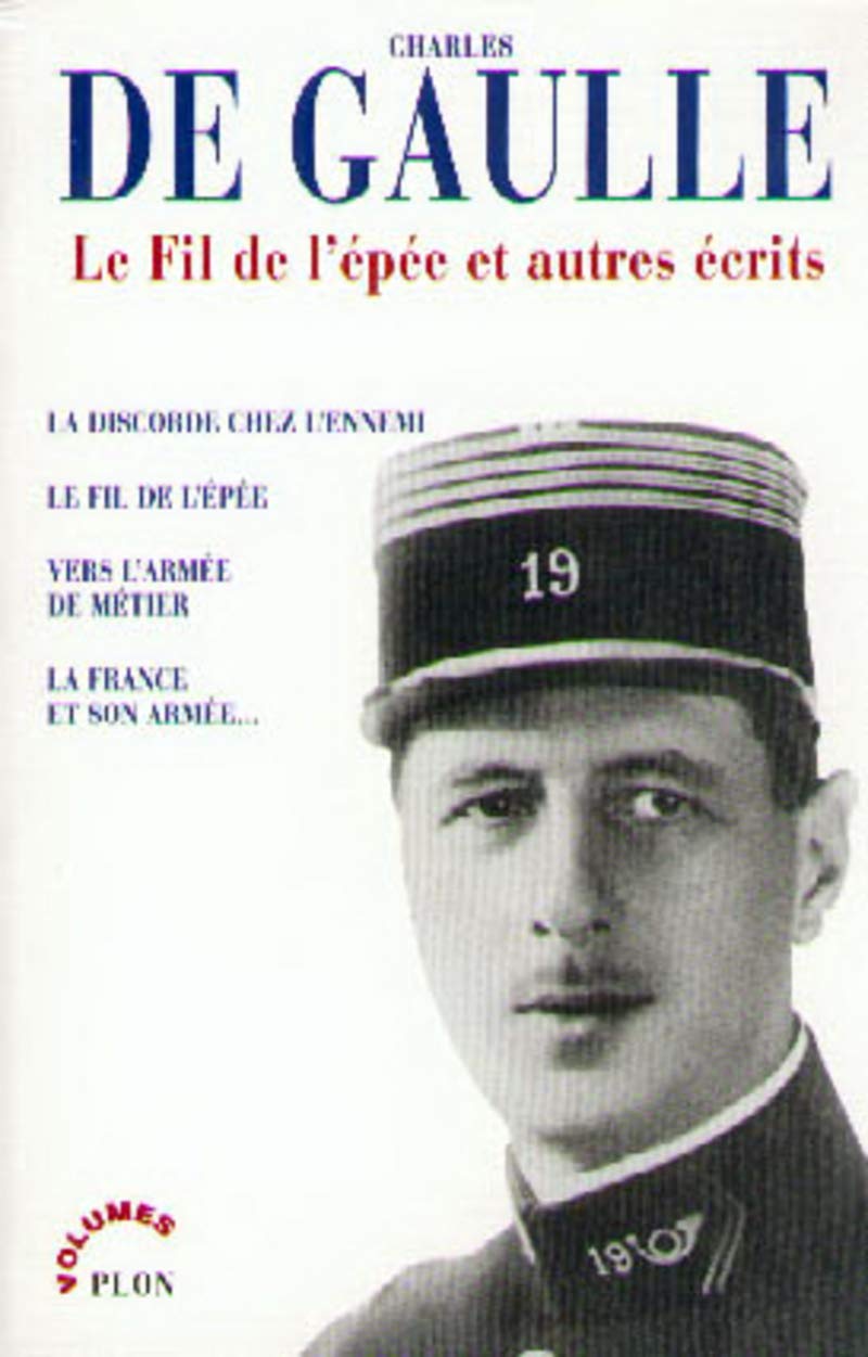 Le fil de l'épée et autres écrits (1) Gaulle, Charles de 9782259191395 Books Le fil de l'épée et autres écrits (1) Gaulle, Charles de 9782259191395 Books