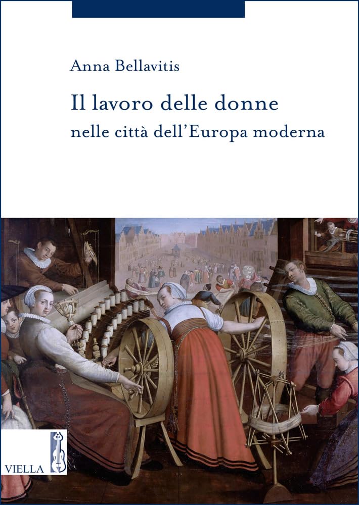 Il Lavoro Delle Donne Nelle Città Dell'europa Moderna - 4