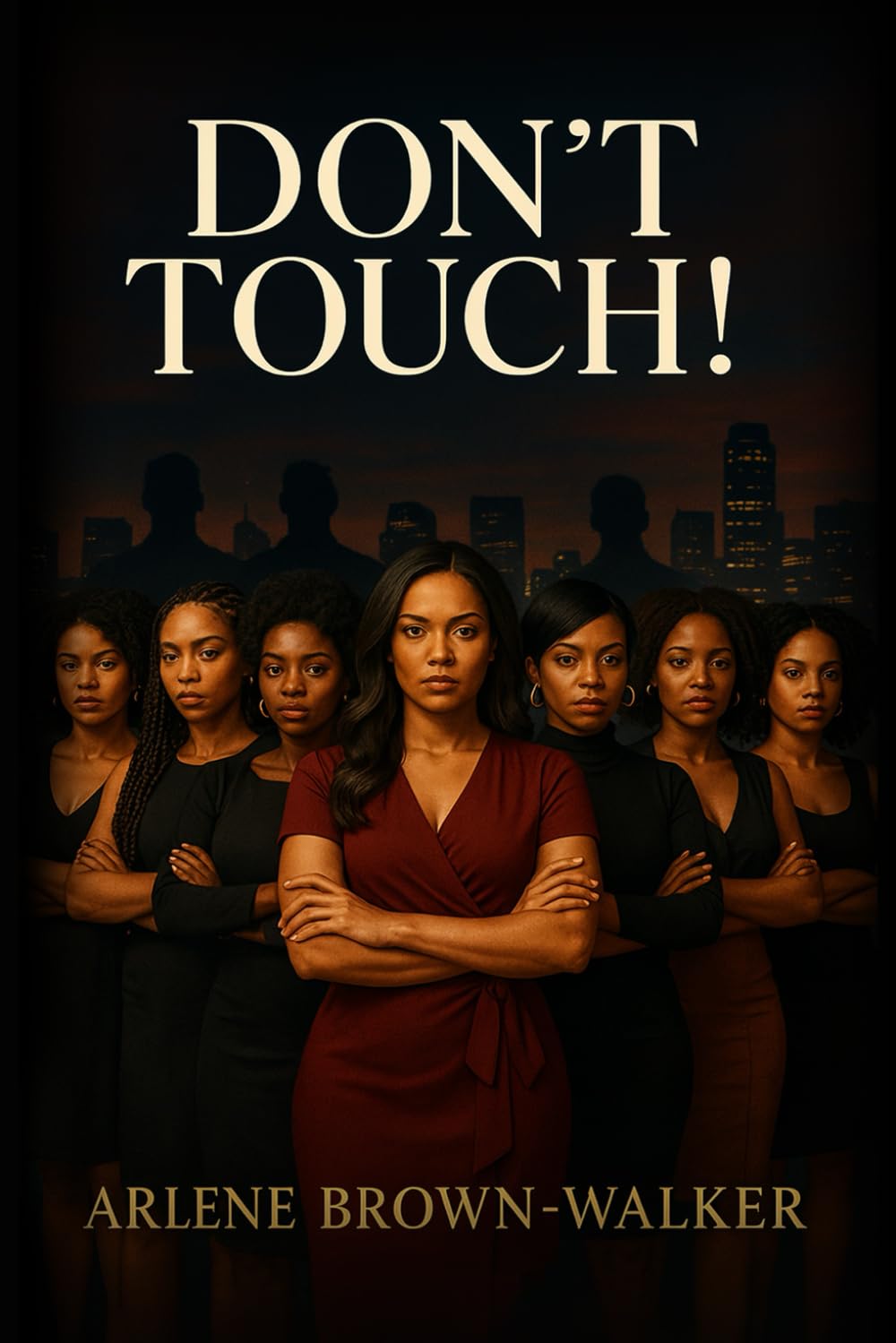 DON’T TOUCH!