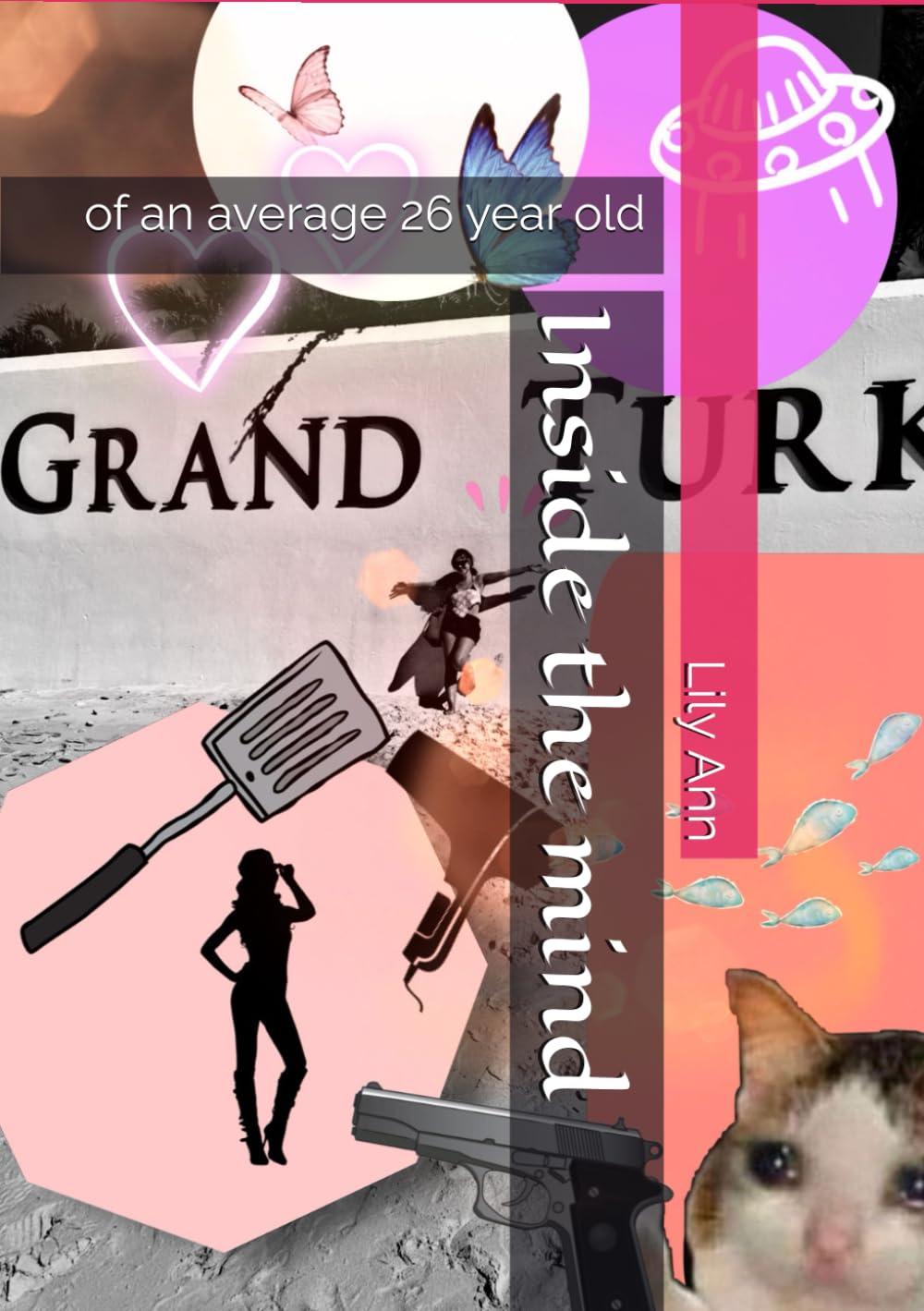 Inside the mind: of an average 26 year old