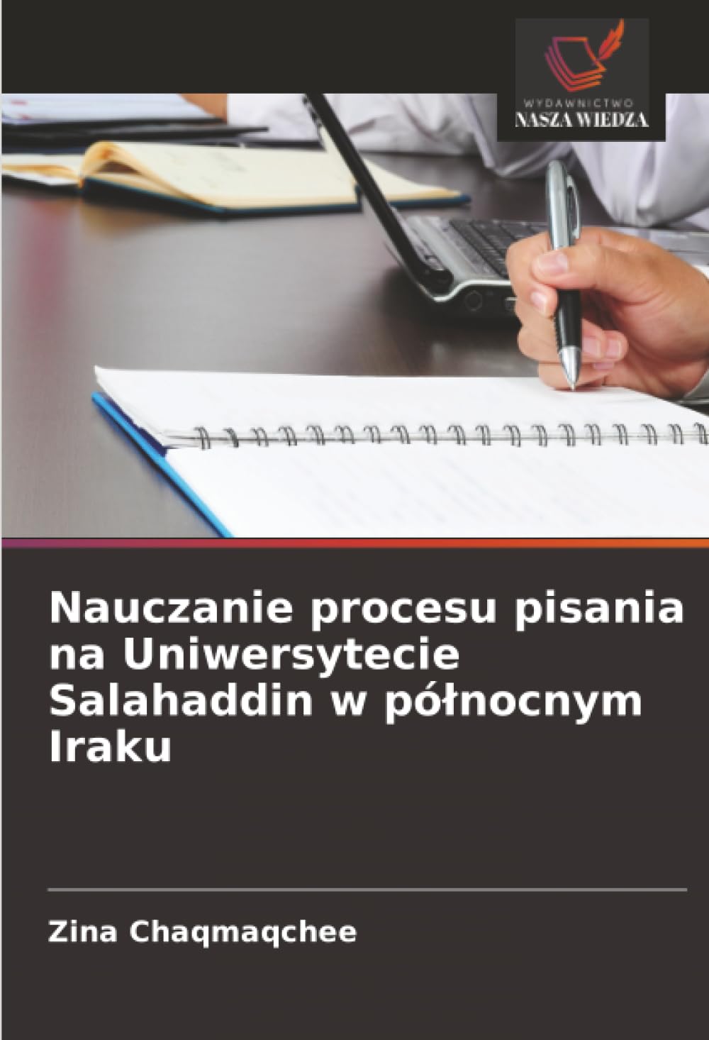 Nauczanie procesu pisania na Uniwersytecie Salahaddin w pó¿nocnym Iraku