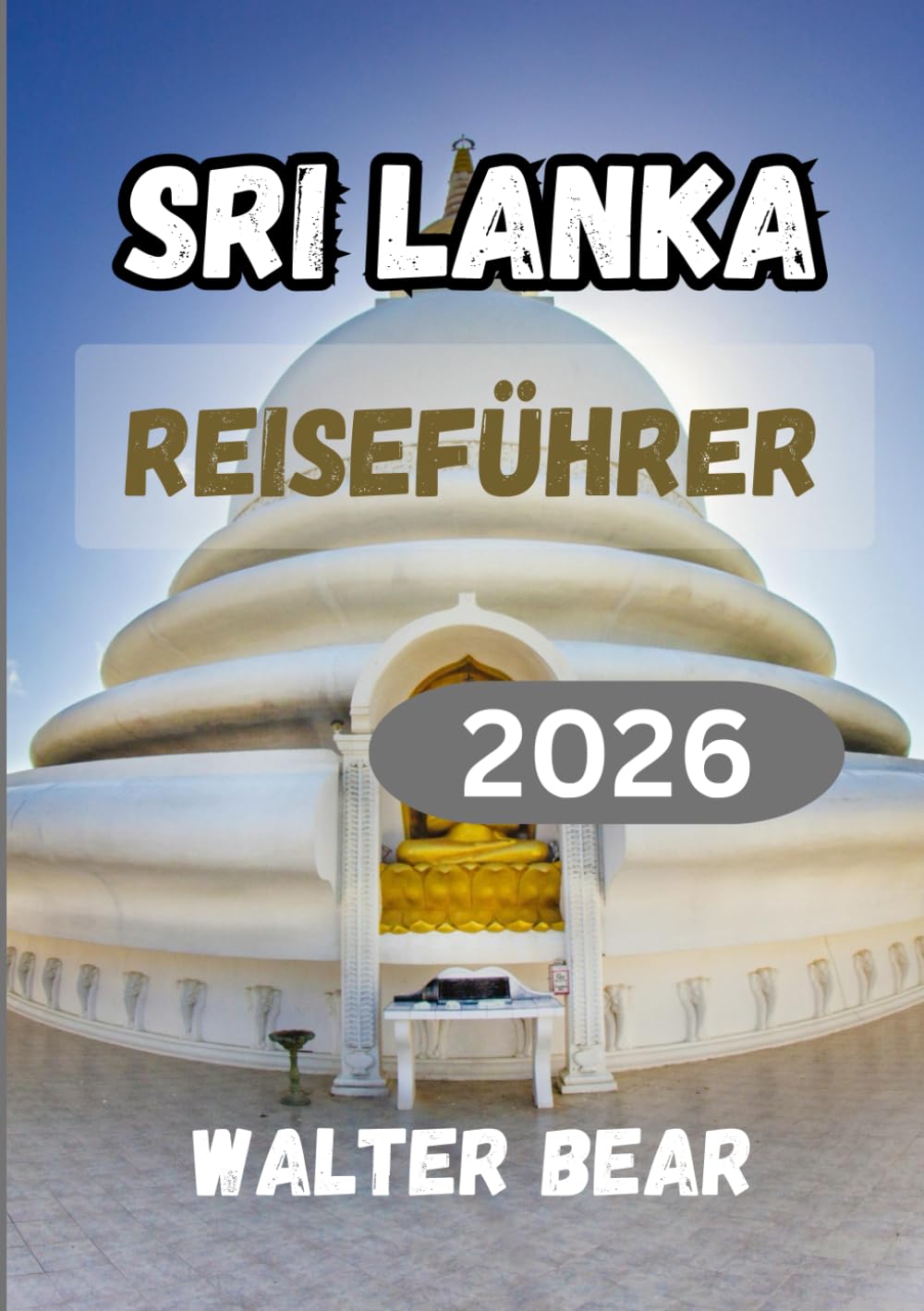 Sri Lanka Reiseführer 2026: Ein umfassender Insider-Guide zu Kultur, Stränden und Tierwelt