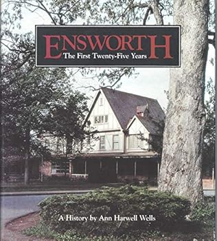 Hardcover Ensworth. The First Twenty-Five Years. A History Book