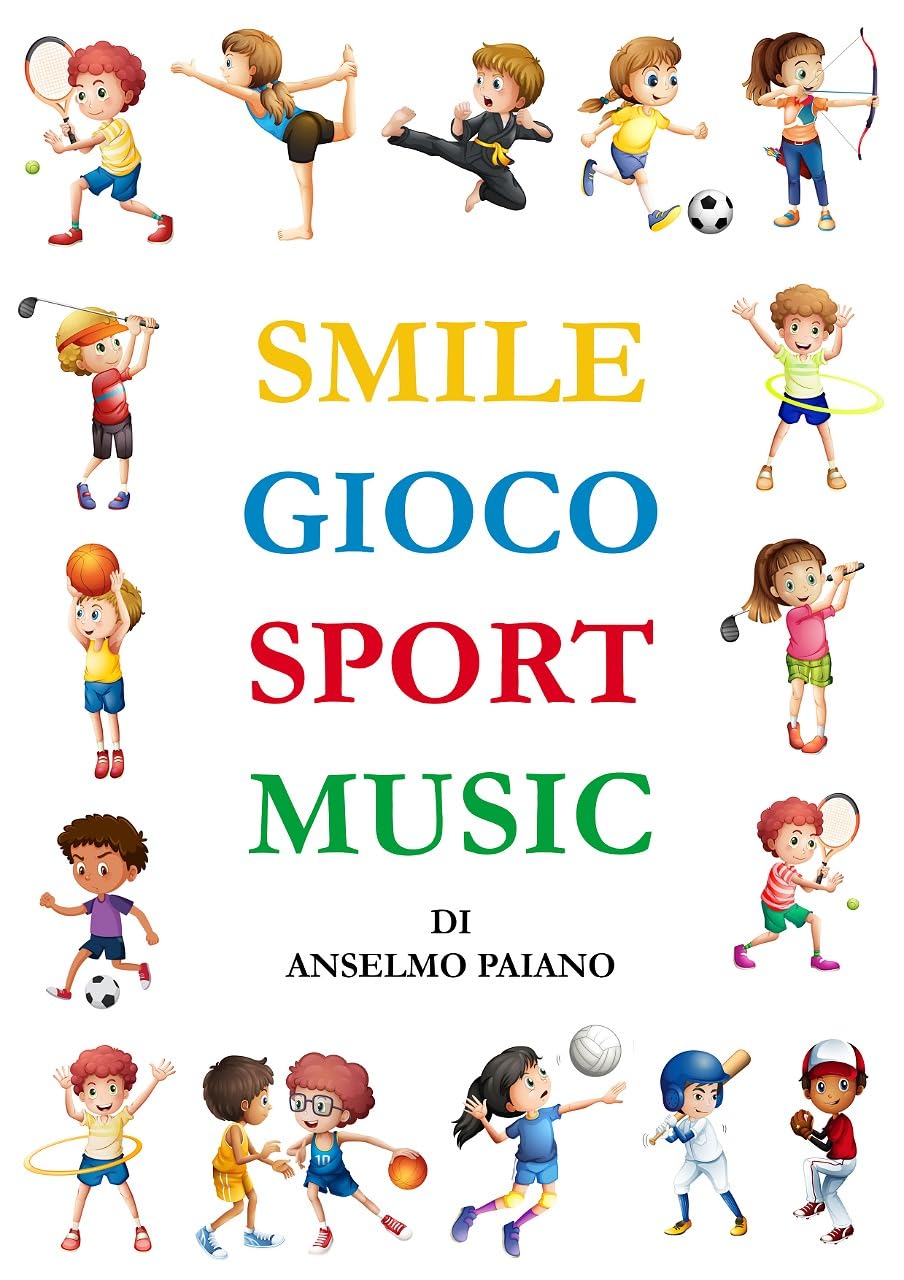 SMILE GIOCO SPORT MUSIC (Italian Edition)