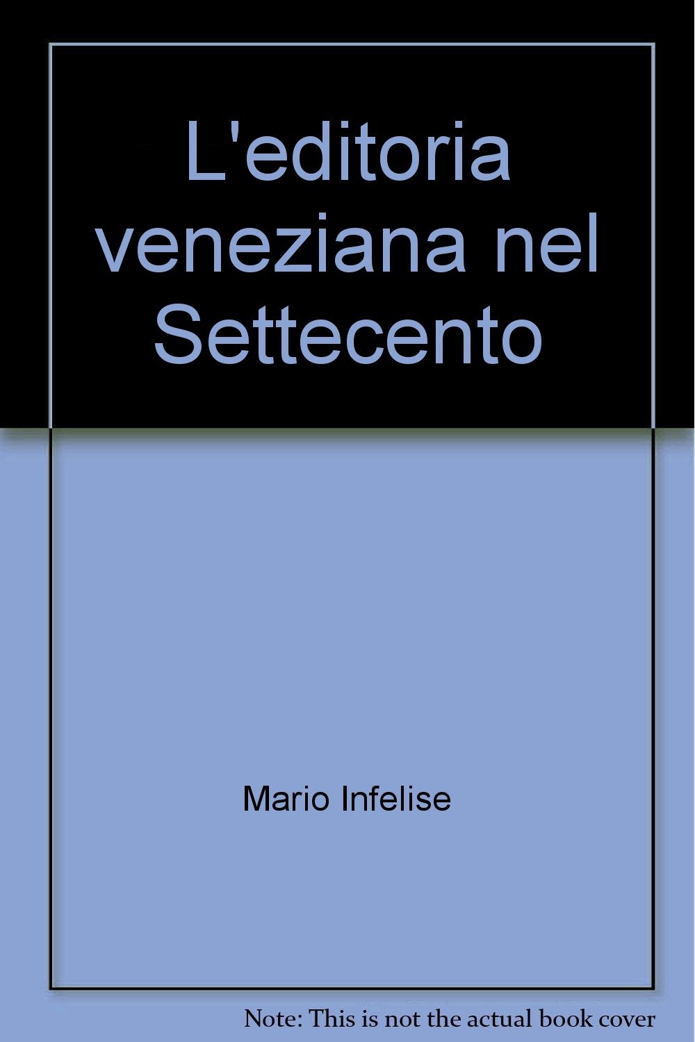 L'editoria veneziana nel Settecento