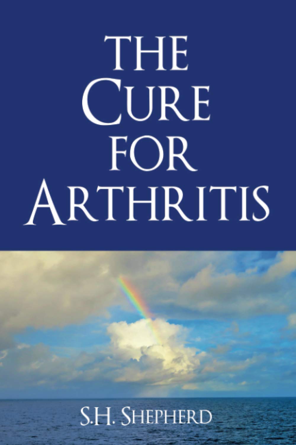 The Cure for Arthritis