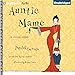 Auntie Mame: An Irreverent Escapade