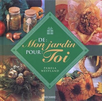 Paperback De mon jardin pour toi [French] Book