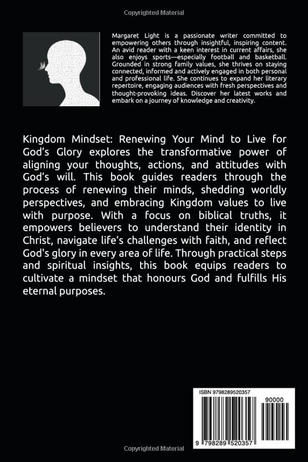 Kingdom Mindset: Renewing Your Mind to Live for God’s Glory.: Transform your thinking to align with God’s truth and live for His Kingdom. - Image 2