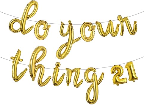 Do Your Thing 21 Balloon Banner - 21st Birthday Decorations,Birthday Banner,Birthday Party Decorations,Do Your Thing 21,21st Birthday Party,Them as Props for Photos L DO YOUR THING 21 Gold