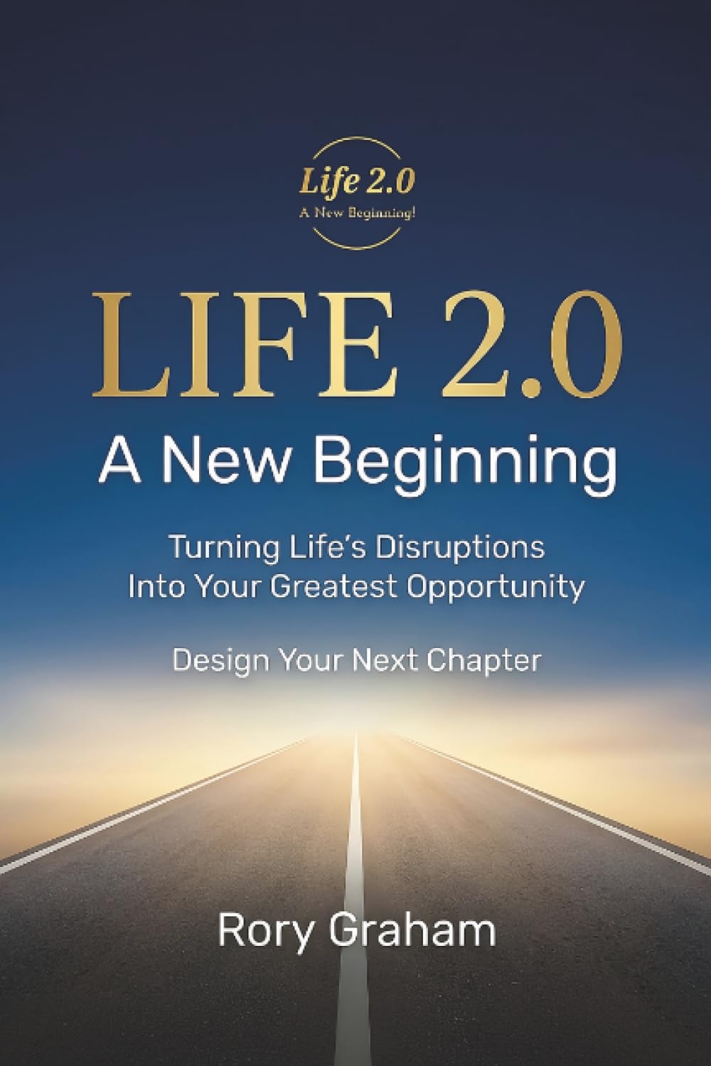 Life 2.0: A New Beginning