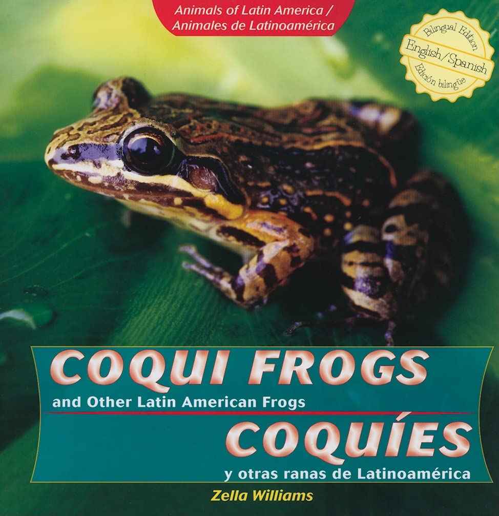 Coqui Frogs and Other Latin American Frogs/ Coquies y otras ranas de
