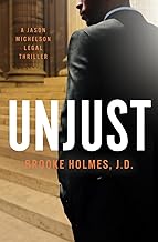 Unjust: A Jason Michelson Legal Thriller
