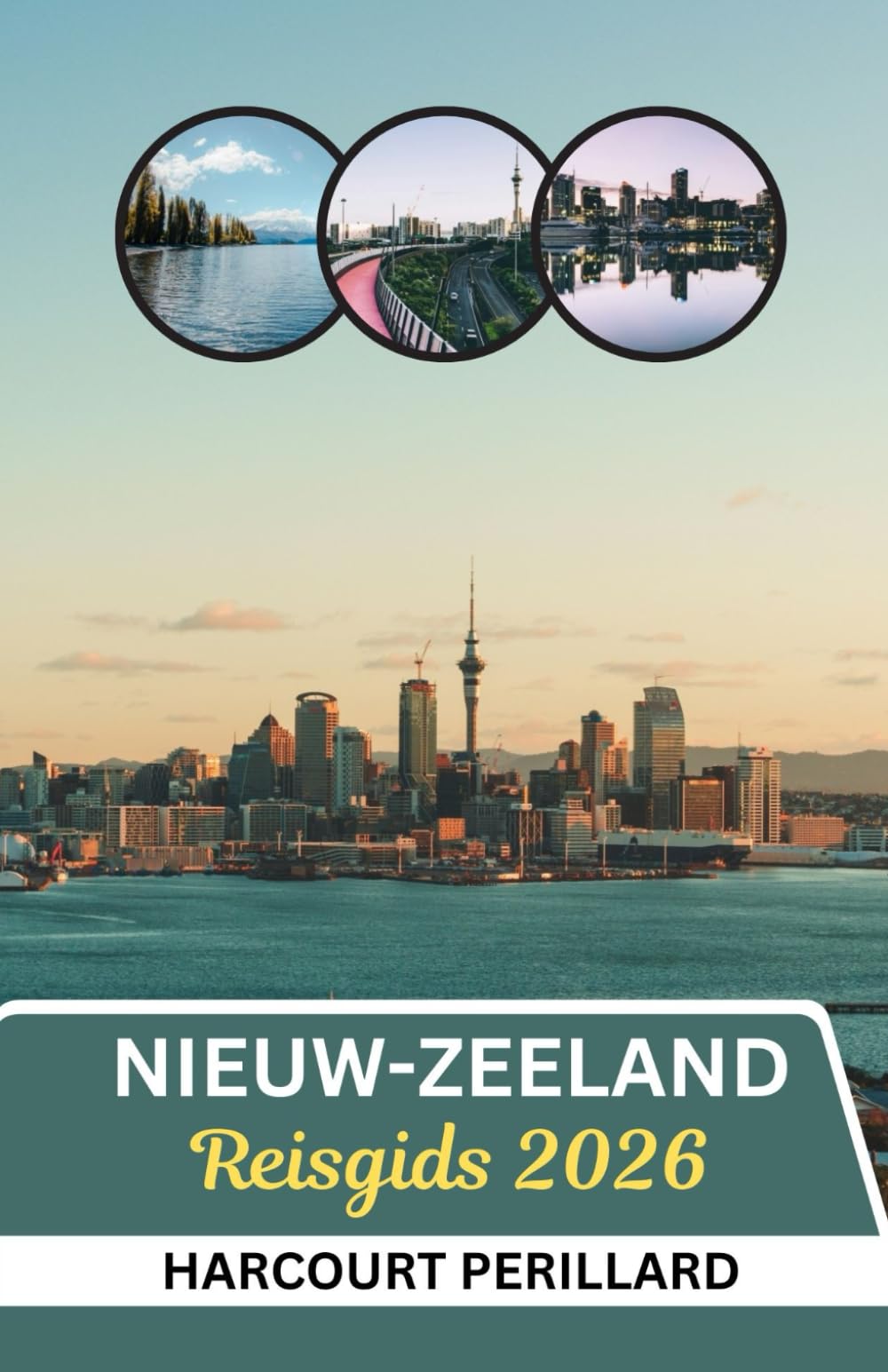 Reisgids Nieuw-Zeeland 2026: Navigate New Zealand 2026: slimme Tips, prachtige bezienswaardigheden, lokale cultuur, buitenavonturen en alles wat je nodig hebt in één compacte gids vol met foto ' s