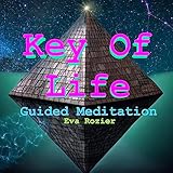 Key of Life (Guided Meditation)