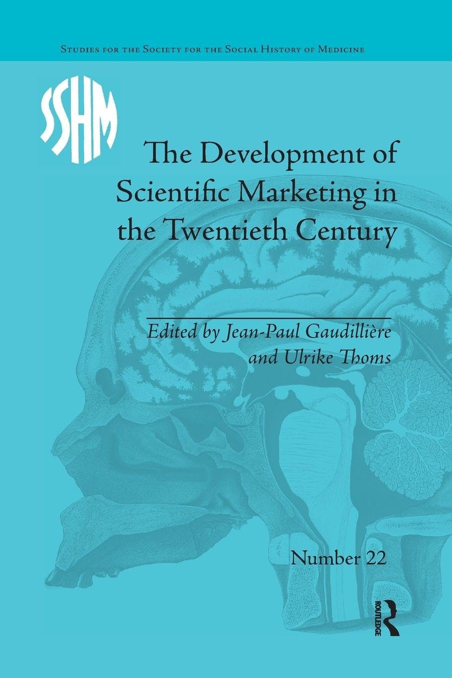 The Development of Scientific Marketing in the Twentieth Century - 9781138630116