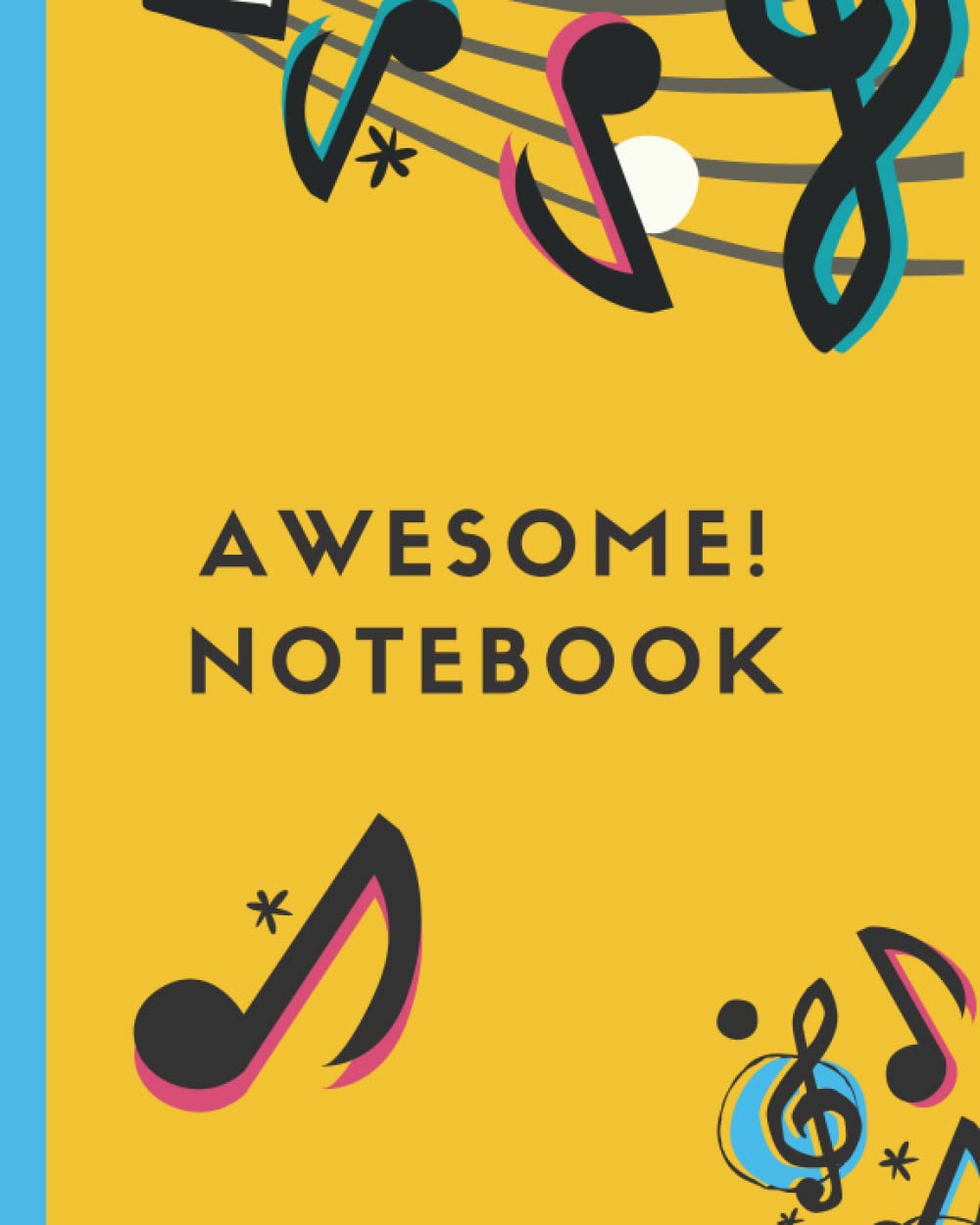 Awesome Notebook!: Children's Music Themed Notebook - Grades 3-6 - 100 Pages - 8x10 Inches