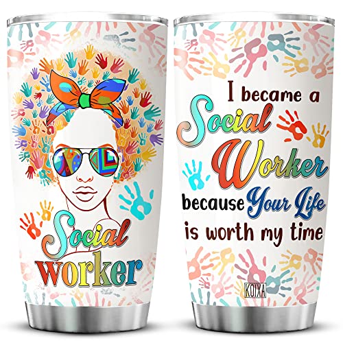 KOIXA I Became A Social Worker Because Your Life Is Worth My Time Stainless Steel Tumbler With Lid Social Worker Gifts For Women Insulated Travel Cup MSW LCSW Gift For Birthday