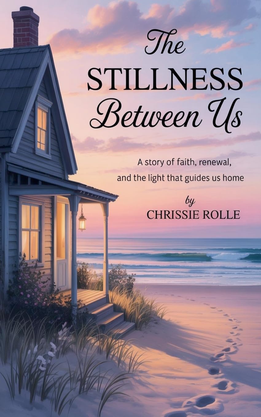 The Stillness Between Us: A Journey of Grief, Healing, and Finding Yourself Again