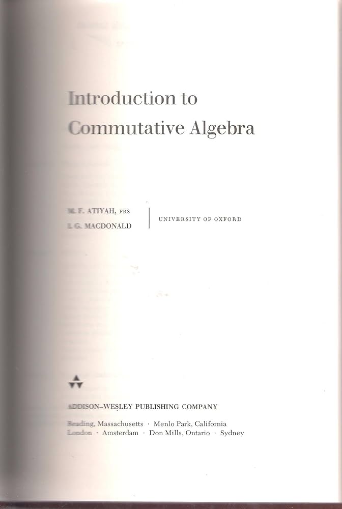 Introduction To Commutative Algebra　【新品】 Introduction To Commutative Algebra: Atiyah, Michael