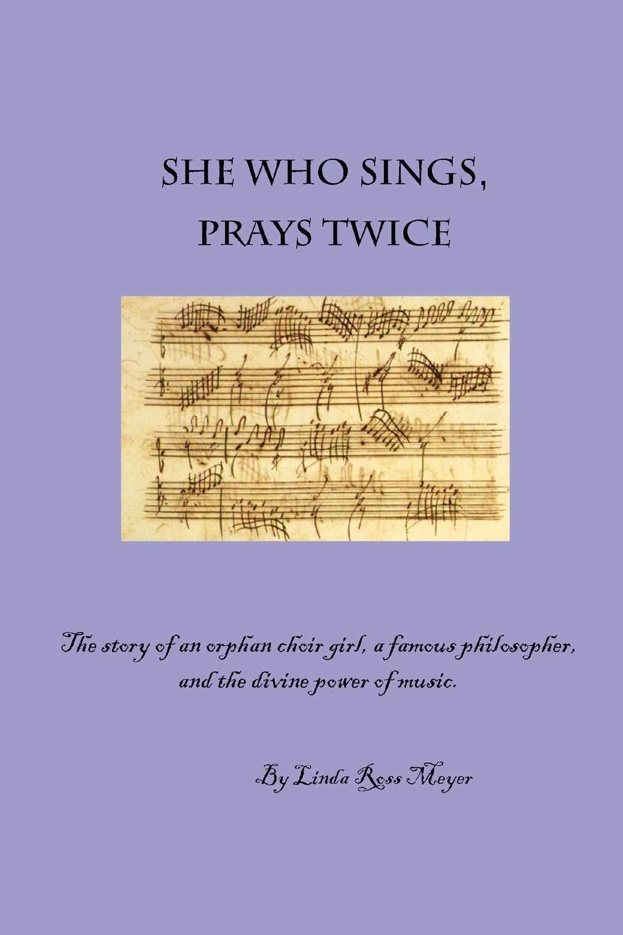 She Who Sings, Prays Twice