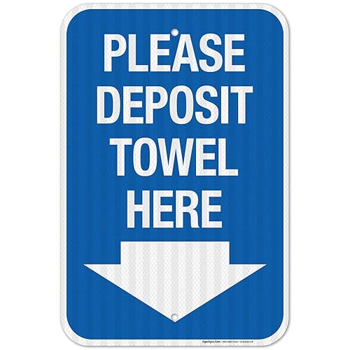 Please Deposit Towel Here With Downward Arrow Sign, 12x18 Inches, 3M EGP Reflective .063 Aluminum, Fade Resistant, Made in USA by Sigo Signs