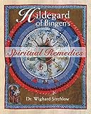 Hildegard of Bingen's Spiritual Remedies