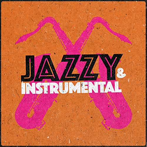 Jazzy & Instrumental Instrumental Music Songs Digital Music