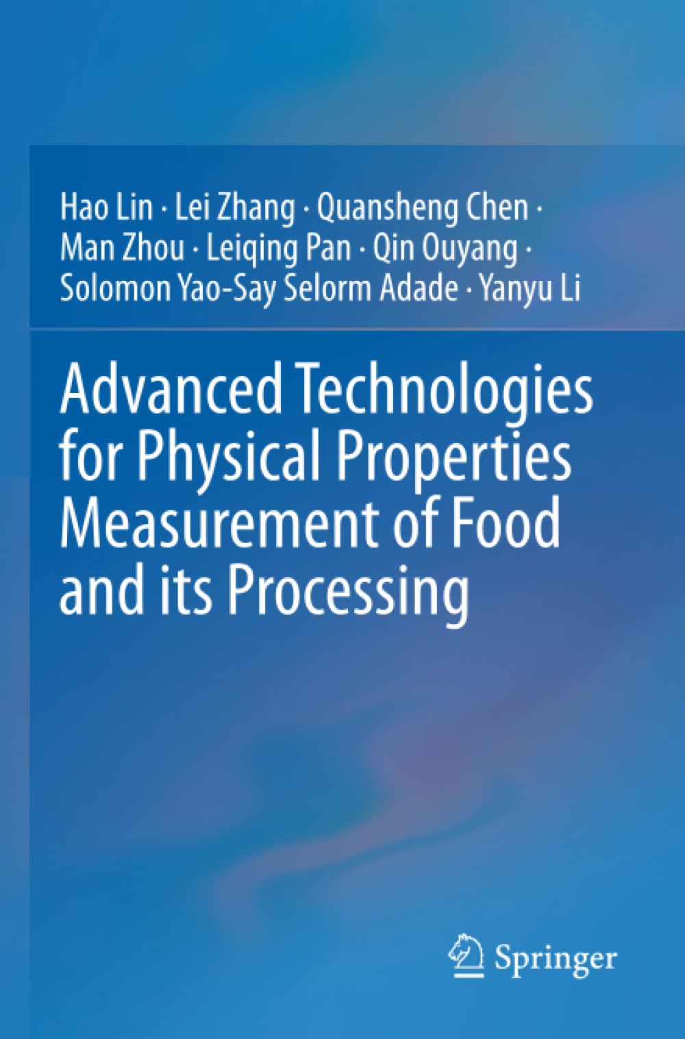 Advanced Technologies for Physical Properties Measurement of Food and its Processing