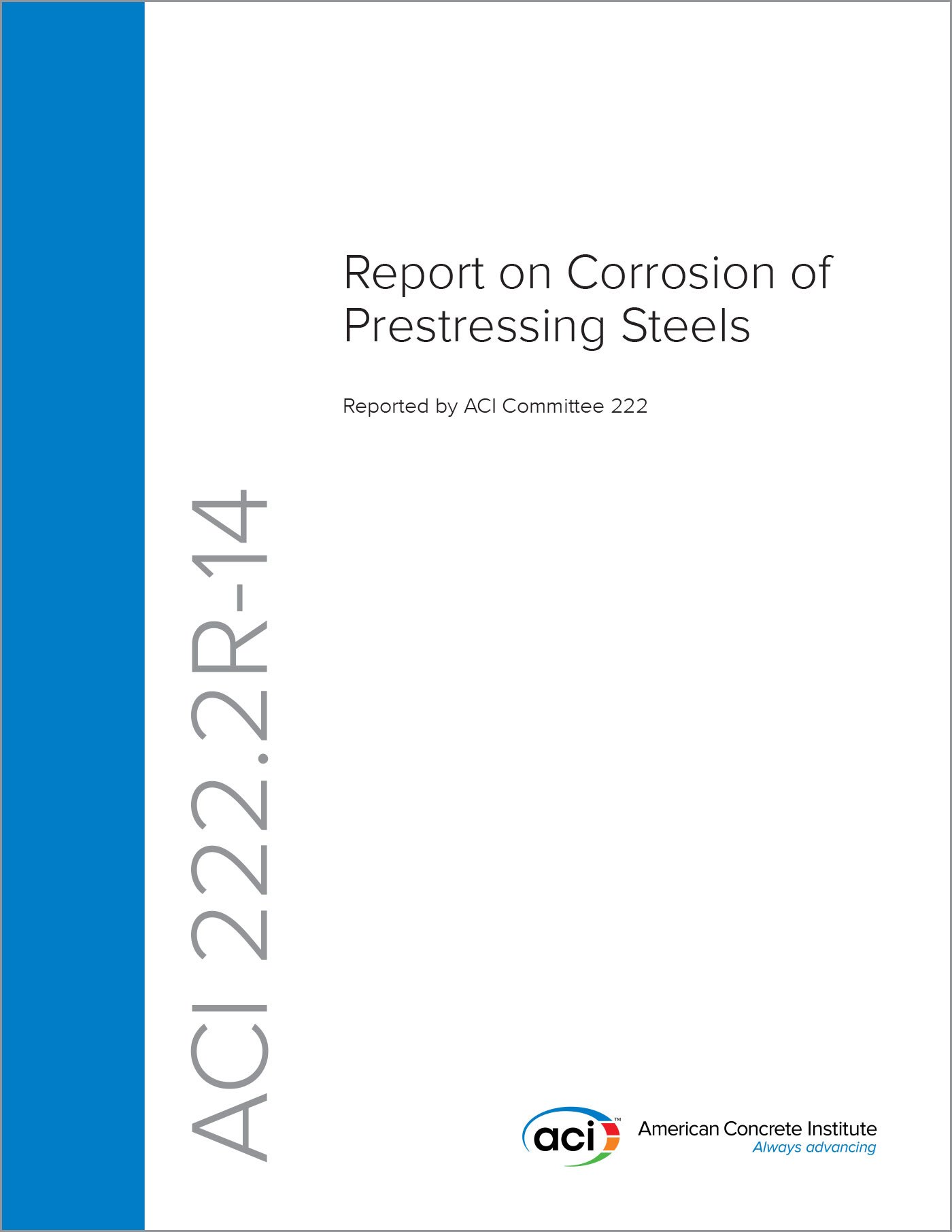 ACI 222.2R-14 corrosion prestressing steels éviter la rupture des câbles de post tension