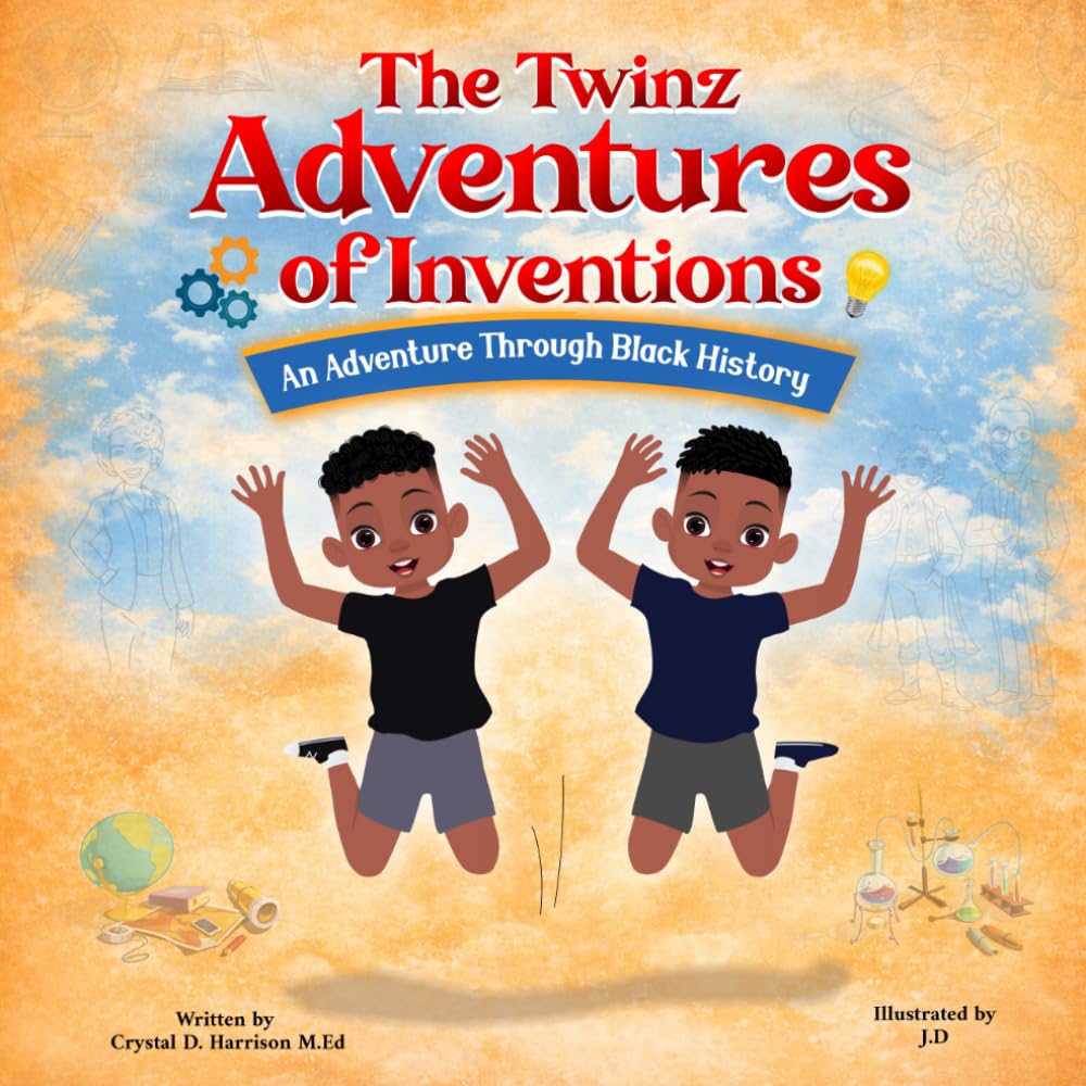 The Twinz Adventures of Inventions: An Adventure Through Black History