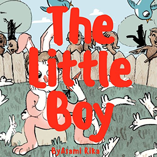 The Little Boy Bedtime Stories for Kids (HörbuchDownload) Asami Rika
