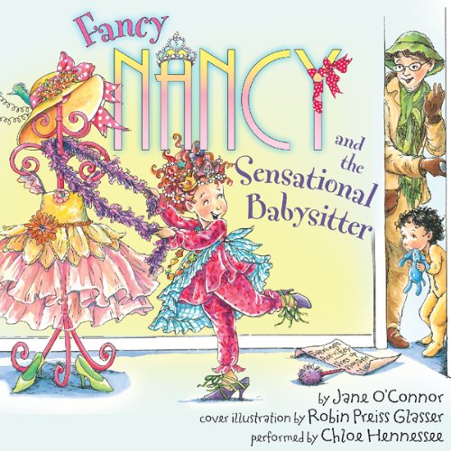 Cover art for Fancy Nancy and the Sensational Babysitter