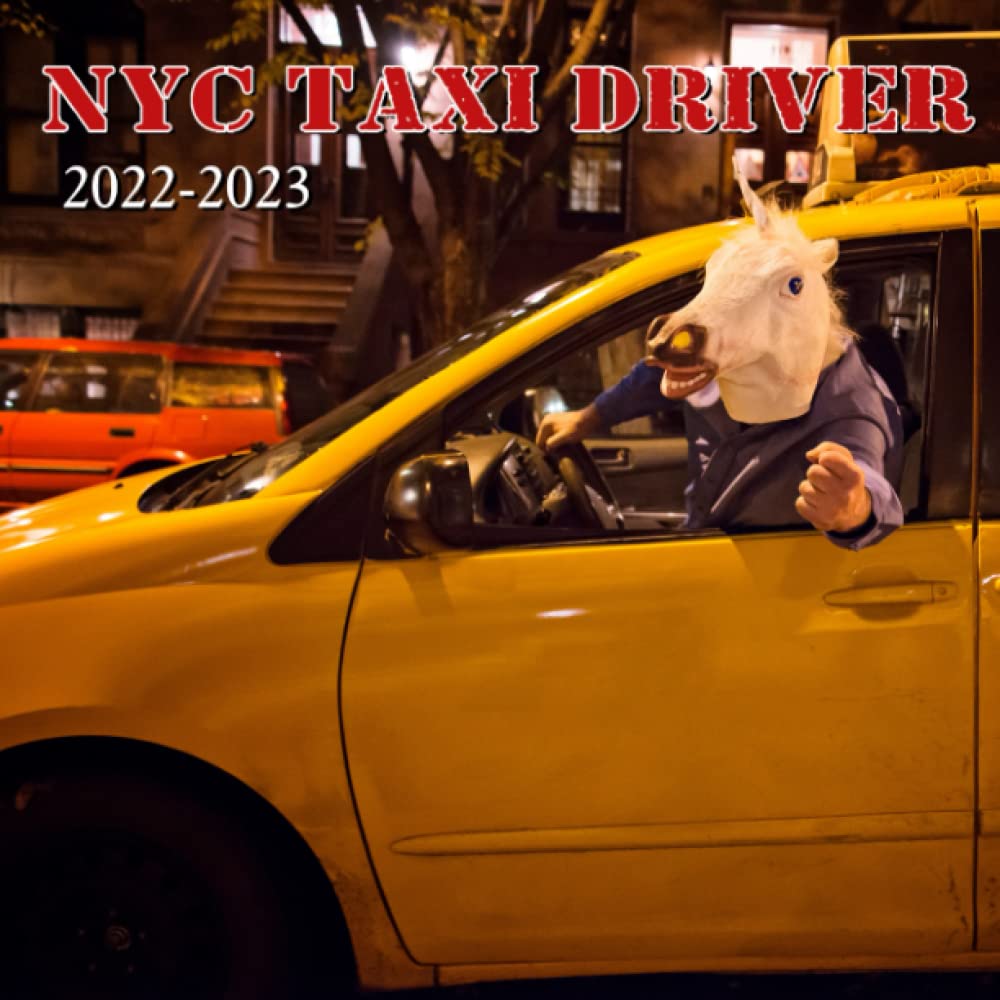 Buy NYC Taxi Driver 2022 Calendar Humorous Yellow Cab Drivers Gift 