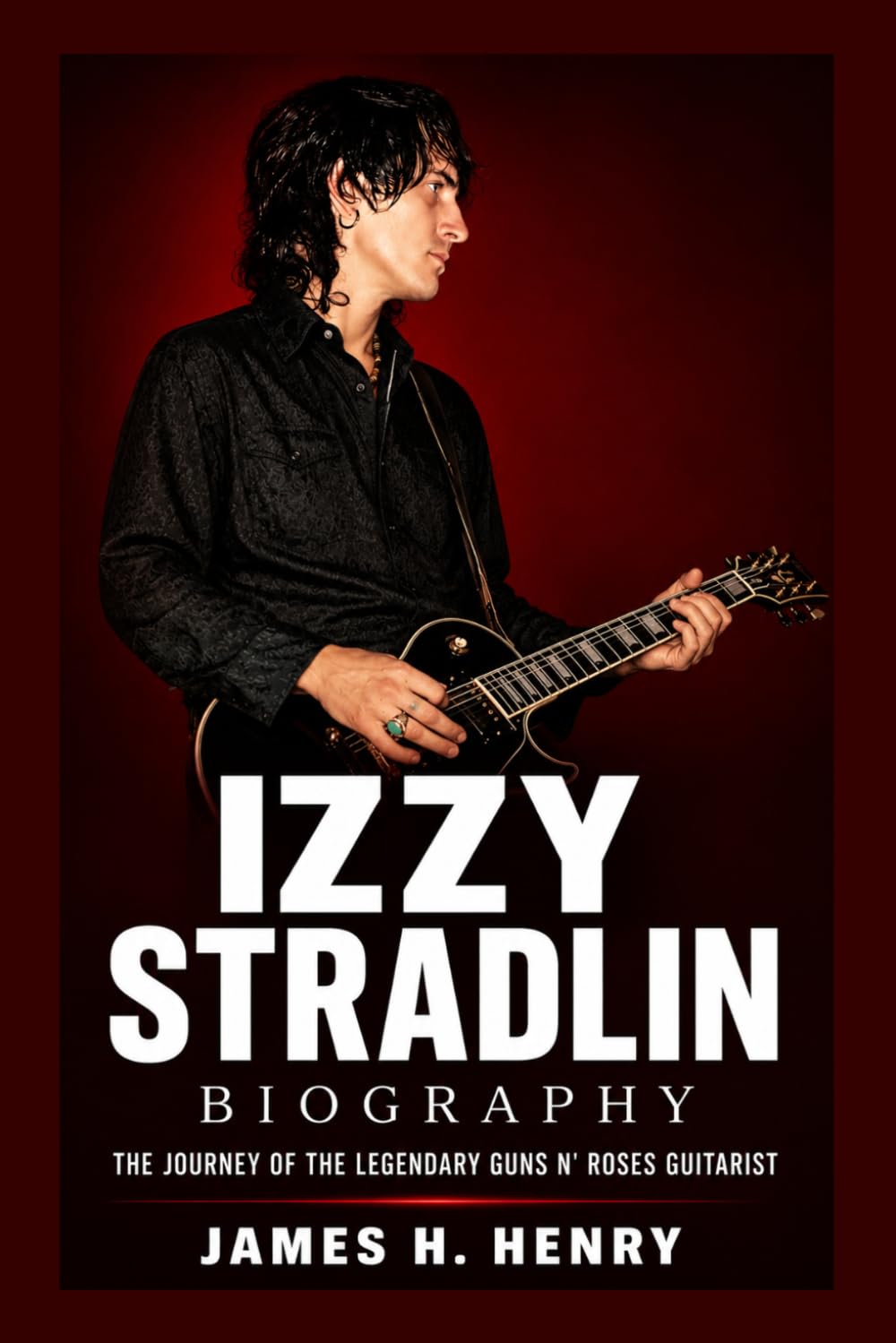 Izzy Stradlin Biography: The Journey of the Legendary Guns N' Roses Guitarist