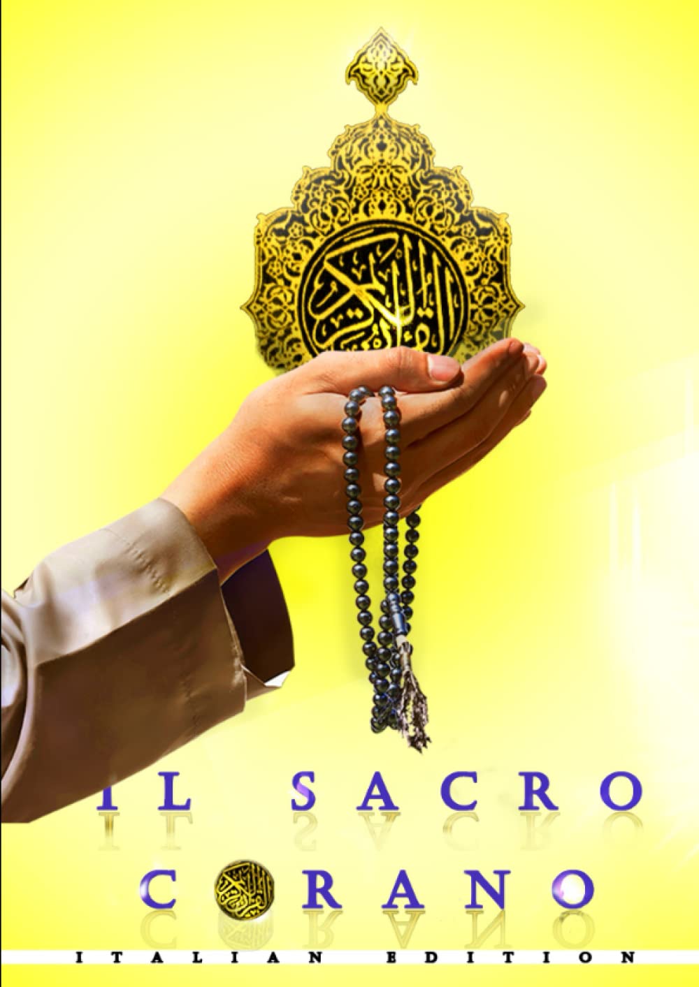 Il Sacro Corano (Annotato): Il Sacro Corano traduzione interpretativa in italiano...... Il Corano Testo arabo e traduzione dei suoi significati in lingua italiana bausani